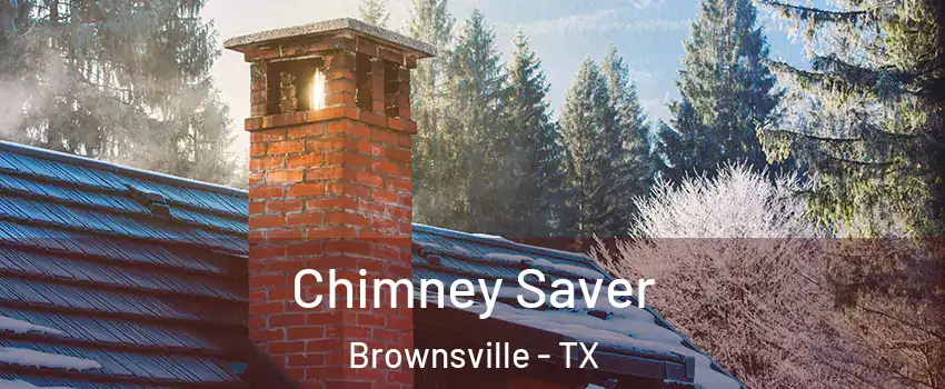  Chimney Saver Brownsville - TX