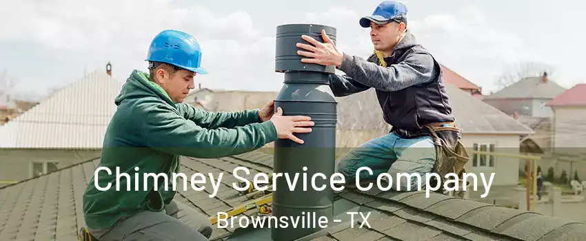  Chimney Service Company Brownsville - TX