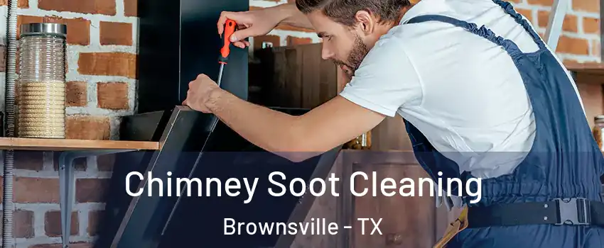  Chimney Soot Cleaning Brownsville - TX